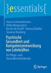 Abbildung von: Psychische Gesundheit und Kompetenzentwicklung von Lehrkräften - Springer
