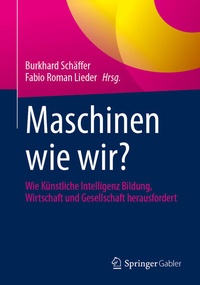 Abbildung von: Maschinen wie wir? - Springer Gabler
