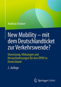 Abbildung von: New Mobility - mit dem Deutschlandticket zur Verkehrswende? - Springer Gabler