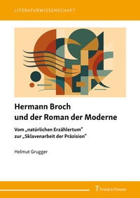 Enlarge image Cover: Hermann Broch und der Roman der Moderne - Frank & Timme