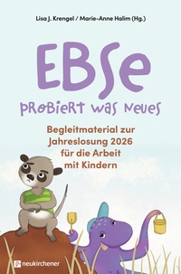 Abbildung von: Ebse probiert was Neues - Neukirchener Verlag