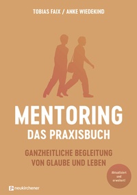 Abbildung von: Mentoring - Das Praxisbuch - Neukirchener Verlag