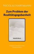 Cover: Nicolai Hartmann: Zum Problem der Realit&auml;tsgegebenheit - BoD - Books on Demand