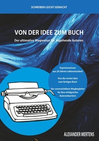 Abbildung von: Von der Idee zum Buch - Tolino Media