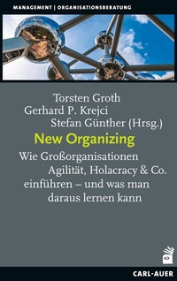 Abbildung von: New Organizing - Carl-Auer Verlag