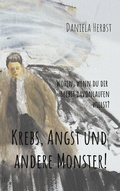 Cover: Krebs, Angst und andere Monster - BoD - Books on Demand