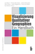 Cover: Visualisierung Qualitativer Geographien - Westf&auml;lisches Dampfboot