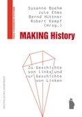 Cover: Making History - Westf&auml;lisches Dampfboot