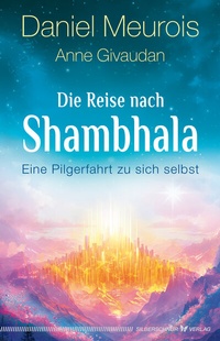 Abbildung von: Die Reise nach Shambhala - Silberschnur