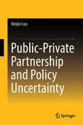 Cover: Public-Private Partnership and Policy Uncertainty - Springer Nature Switzerland AG