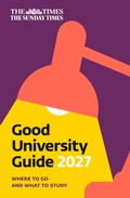 Cover: The Times Good University Guide 2027 - Times Books