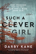 Cover: Such a Clever Girl: A Novel - HarperCollins