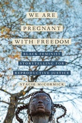 Cover: We Are Pregnant with Freedom - Naval Institute Press