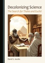 Cover: Decolonizing Science - Cambridge Scholars Publishing