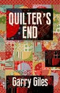 Cover: Quilter's End - Garry Giles