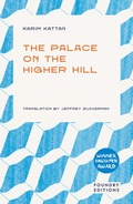 Cover: The Palace on the Higher Hill - Foundry Editions