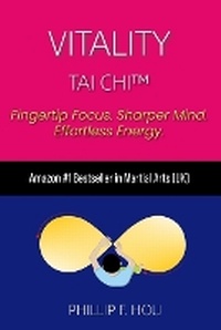 Abbildung von: Vitality Tai Chi(TM) - Holland Park Publishing