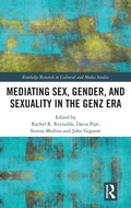 Cover: Mediating Sex, Gender, and Sexuality in the GenZ Era - Routledge