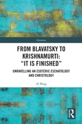 Cover: From Blavatsky to Krishnamurti: "It is Finished" - Routledge