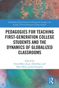 Cover: Pedagogies for Teaching First-Generation College Students and the Dynamics of Globalized Classrooms - Routledge
