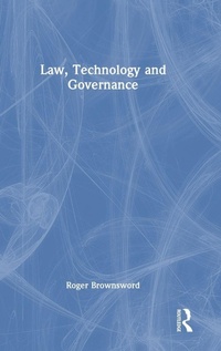 Abbildung von: Law, Technology and Governance - Routledge