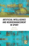 Cover: Artificial Intelligence and Neuroenhancement in Sport - Routledge