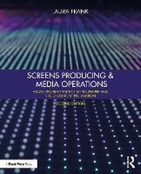 Abbildung von: Screens Producing and Media Operations - Routledge