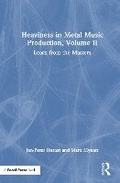 Cover: Heaviness in Metal Music Production, Volume II - Focal Press