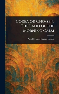 Abbildung von: Corea or Cho-sen - Anson Street Press