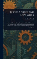 Cover: Knots, Splices and Rope Work - Anson Street Press