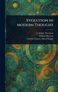 Cover: Evolution in Modern Thought - Anson Street Press