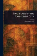 Cover: Two Years in the Forbidden City - Anson Street Press
