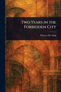 Enlarge image Cover: Two Years in the Forbidden City - Anson Street Press