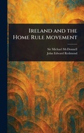 Cover: Ireland and the Home Rule Movement - Anson Street Press