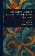 Cover: The White Chief - Anson Street Press