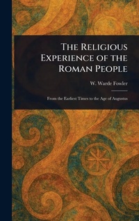 Enlarge image Cover: The Religious Experience of the Roman People - Anson Street Press