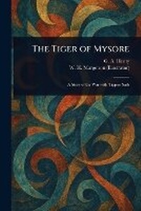 Enlarge image Cover: The Tiger of Mysore - Anson Street Press