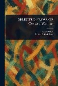 Enlarge image Cover: Selected Prose of Oscar Wilde - Anson Street Press