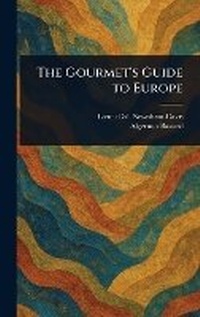 Enlarge image Cover: The Gourmet's Guide to Europe - Anson Street Press