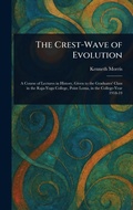 Cover: The Crest-Wave of Evolution - Anson Street Press