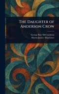 Cover: The Daughter of Anderson Crow - Anson Street Press