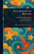 Cover: Blue Bonnet in Boston - Anson Street Press