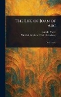 Cover: The Life of Joan of Arc - Anson Street Press
