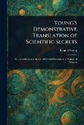 Cover: Young's Demonstrative Translation of Scientific Secrets - Anson Street Press