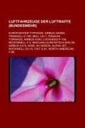Bild: Luftfahrzeuge Der Luftwaffe (Bundeswehr) - Books LLC, Wiki Series