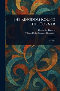 Enlarge image Cover: The Kingdom Round the Corner - Anson Street Press
