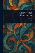 Cover: The Doctor's Daughter - Anson Street Press