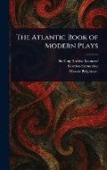 Cover: The Atlantic Book of Modern Plays - Anson Street Press