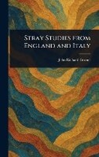 Abbildung von: Stray Studies From England and Italy - Anson Street Press