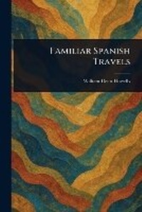 Abbildung von: Familiar Spanish Travels - Anson Street Press